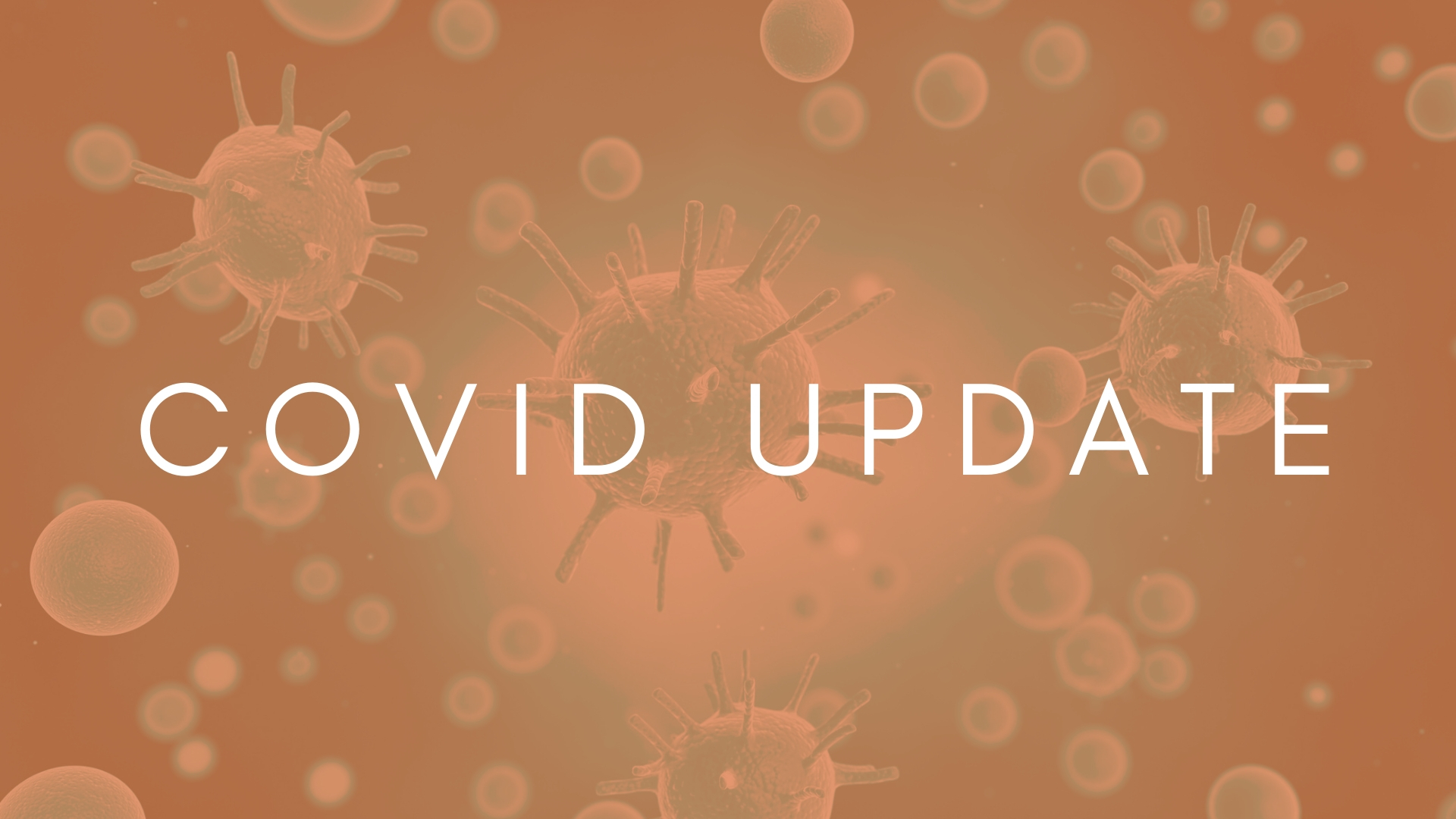 graphic with virus and words that state COVID UPDATE